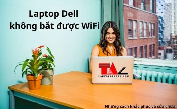 Laptop-Dell-khong-bat-duoc-WiFi