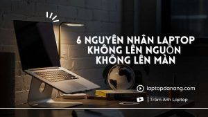 laptop-khong-len-nguon