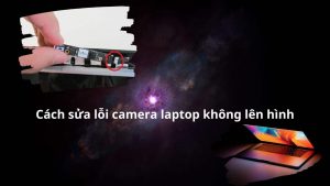 camera-laptop-không-lên-hình