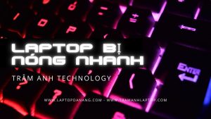 laptop-bi-nong-nhanh