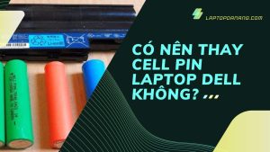 thay-cell-pin-laptop-dell