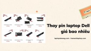 thay-pin-laptop-dell-gia-bao-nhieu