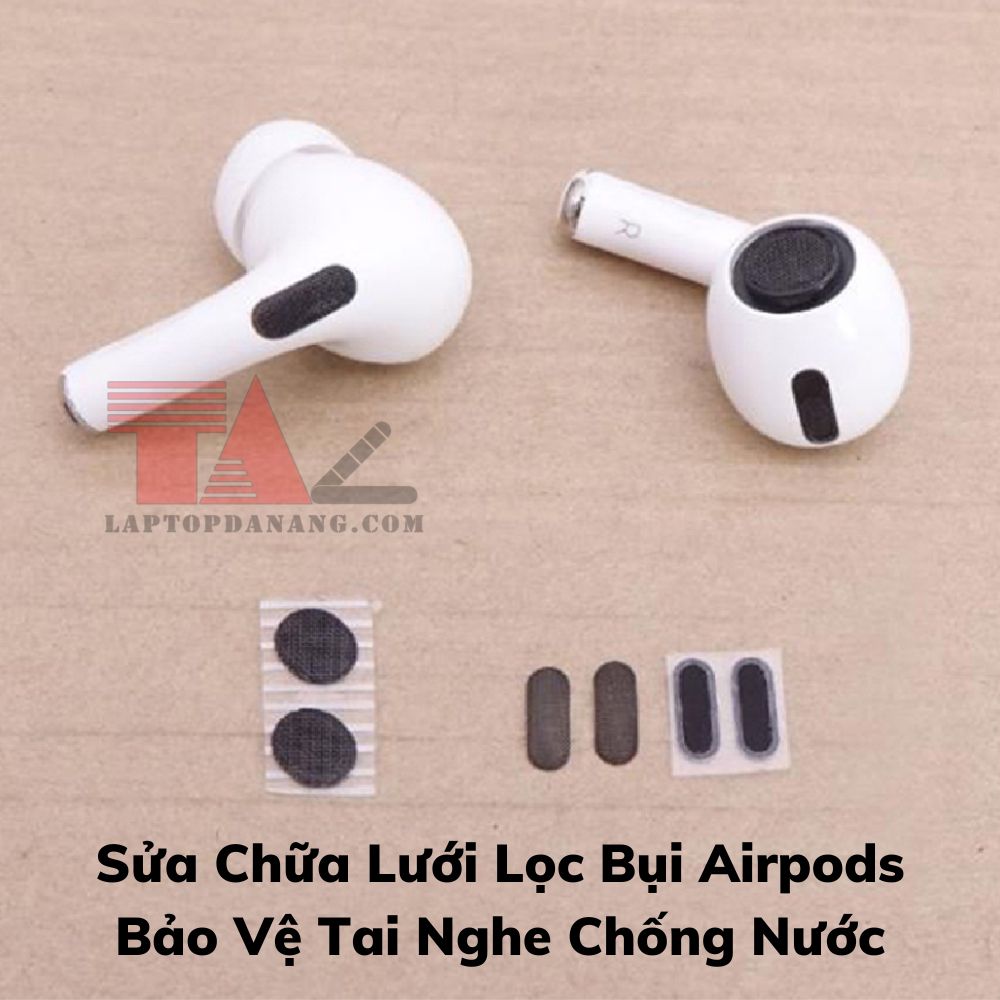 sua-chua-luoi-loc-bui-airpods