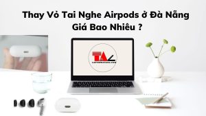 thay-vo-tai-nghe-airpods