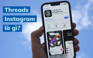 Threads Instagram là gì? Và những điều thú vị mà nó mang đến