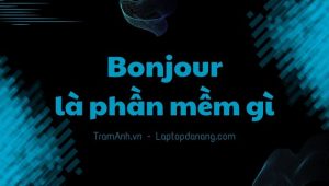 bonjour-la-phan-mem-gi