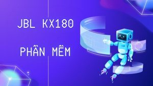 jbl-kx180-phan-mem