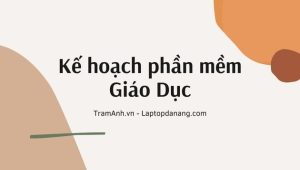ke-hoach-phan-mem-giao-duc