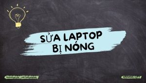 sua-laptop-bi-nong