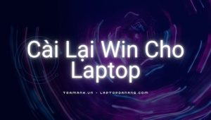 cai-lai-win-cho-laptop